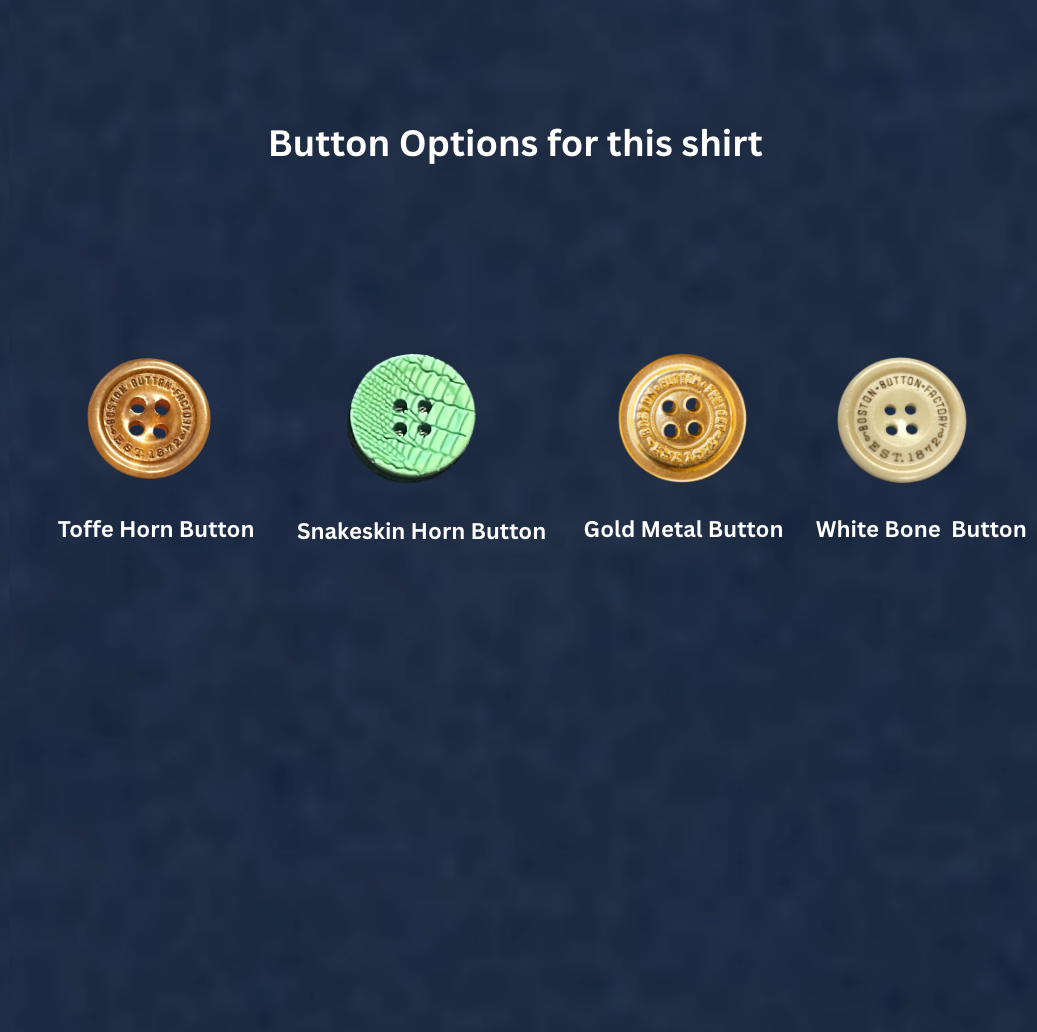 Boston Button Factory Button Options Available for this Shirt