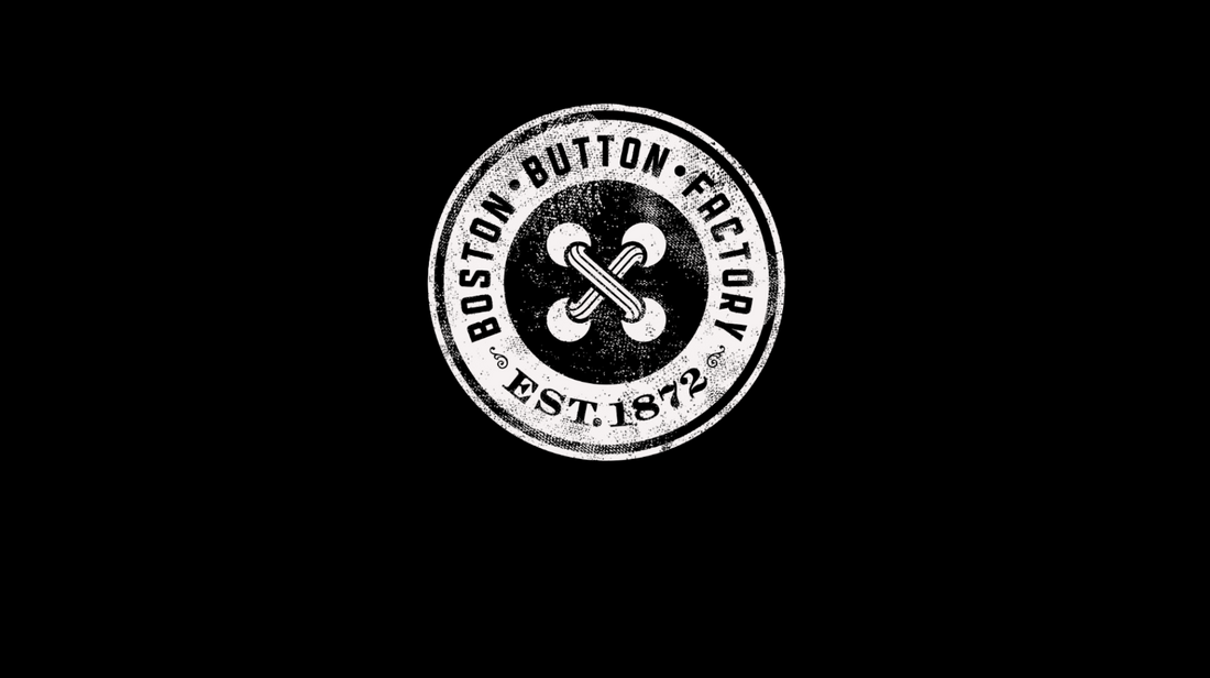 Boston Button Factory - Making Buttons Since 1872